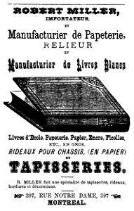 Robert Miller, Importateur et manufacturier de papeterie, relieur, etc.