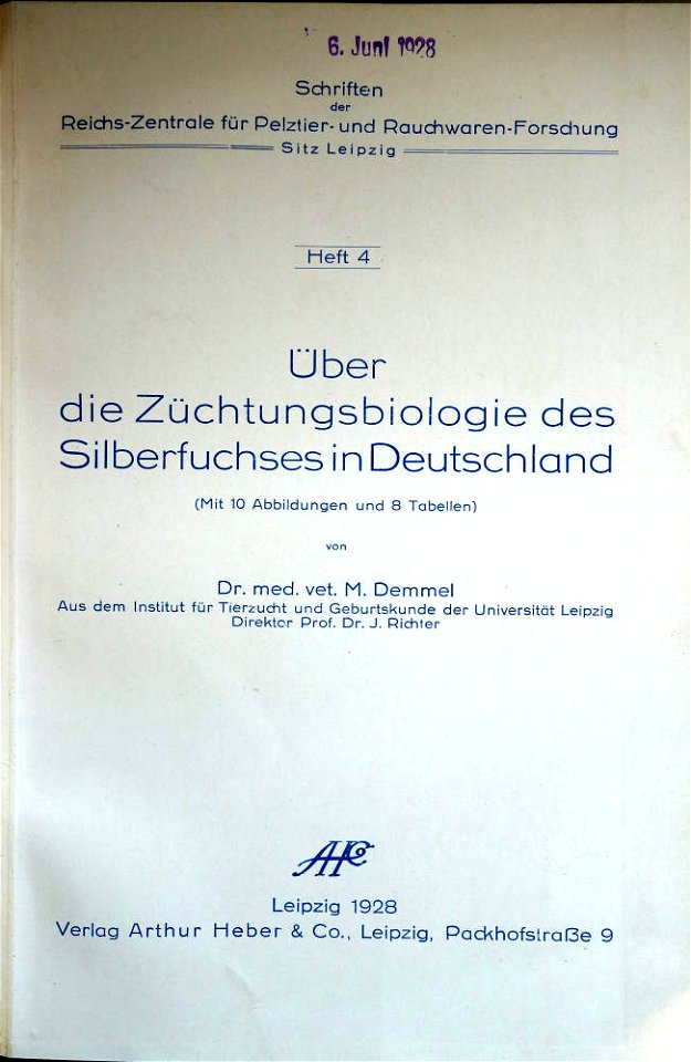 Dr. med. vet. M. Demmel (Aus dem Institut für Tierzucht und Geburtskunde der Universität Leipzig, Direktor Prof. Dr. J. Richter): Über die Züchtungsbiologie des Silberfuchses in Deutschland. Heft 4, L
