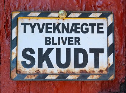 Will be thieves shot warning danish