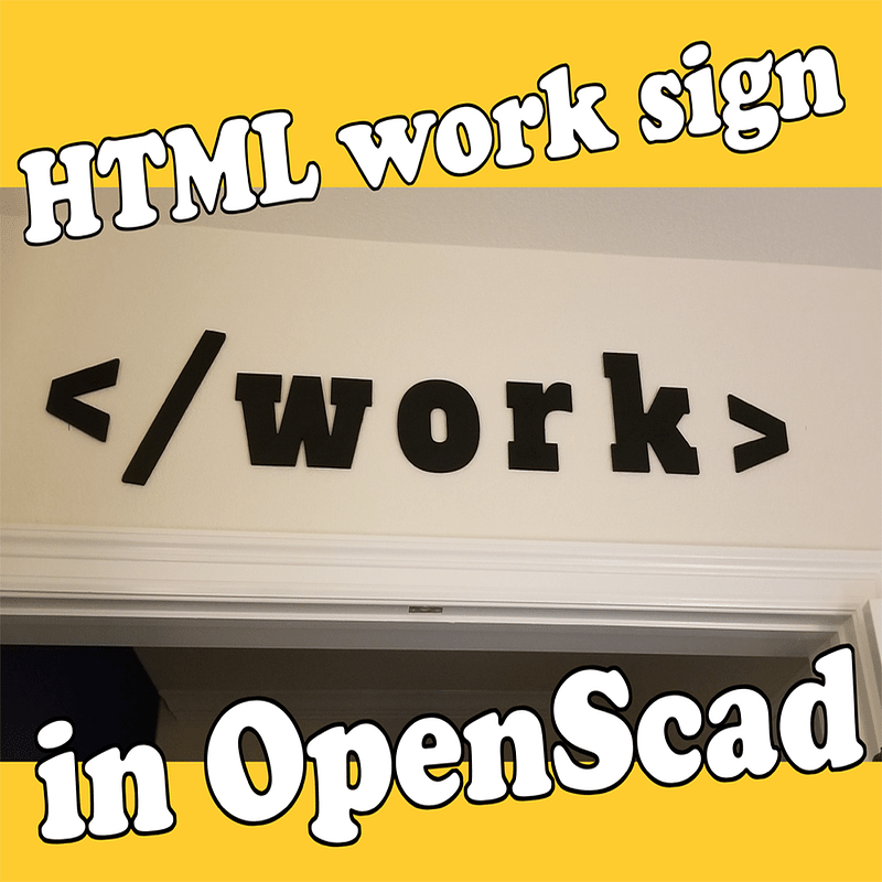 HTML work sign in OpenScad
