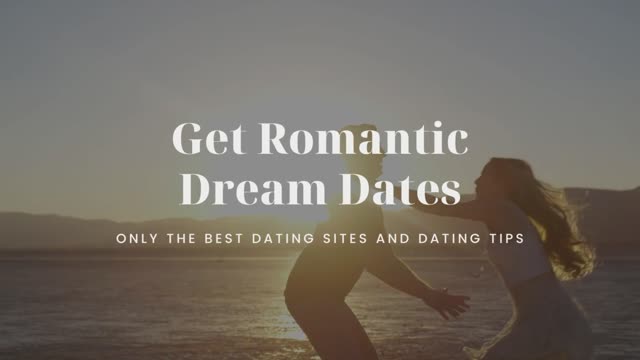 Get Romantic Dream Dates